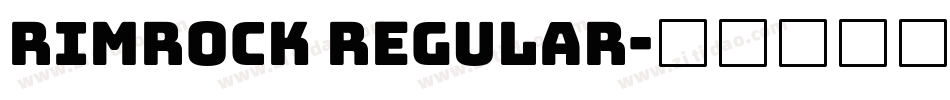 Rimrock Regular字体转换